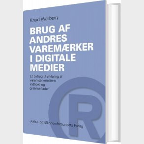 Brug Af Andres Varem�rker I Digitale Medier - Knud Wallberg - Bog