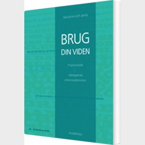 Brug Din Viden - Marianne Leth J�rn� - Bog