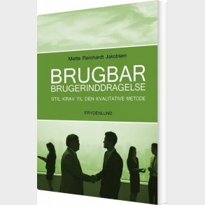 Brugbar Brugerinddragelse - Mette Reinhardt Jakobsen - Bog
