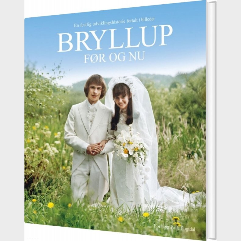 Bryllup F�r Og Nu - Palle Fogtdal - Bog