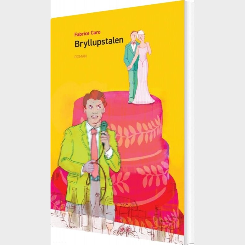 Bryllupstalen - Fabrice Caro - Bog