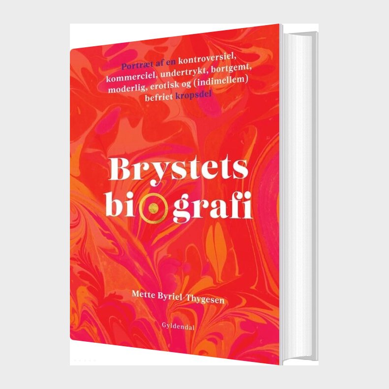 Brystets Biografi - Mette Byriel-thygesen - Bog