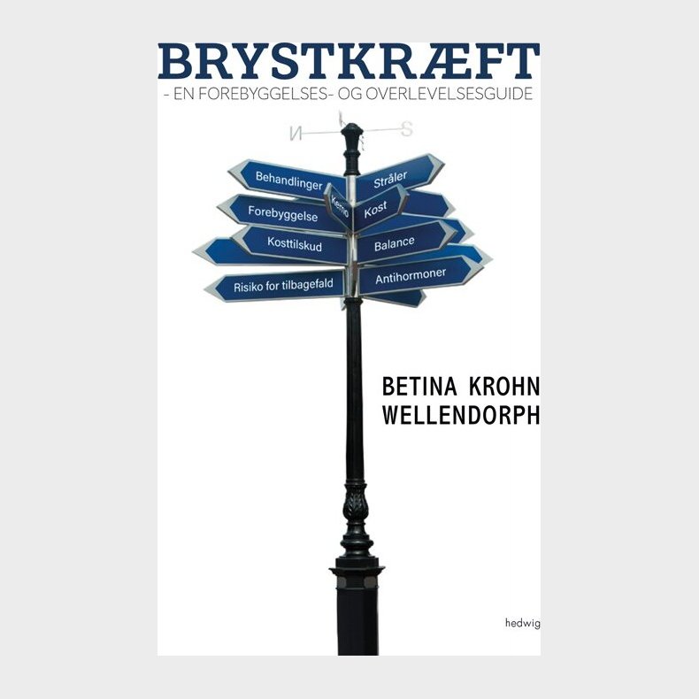 Brystkr�ft - Betina Krohn Wellendorph - Bog