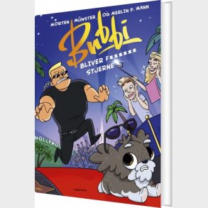 Bubbi Bliver Stjerne - Bind 2 - Morten M�nster - Bog