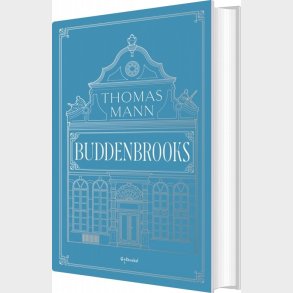 Buddenbrooks - Thomas Mann - Bog