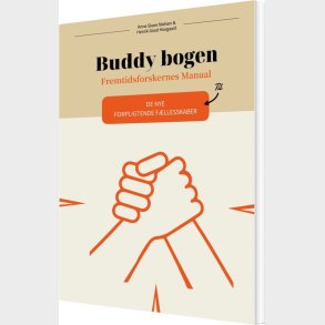 Buddy Bogen - Fremtidsforkernes Manual - Anne Skare Nielsen - Bog