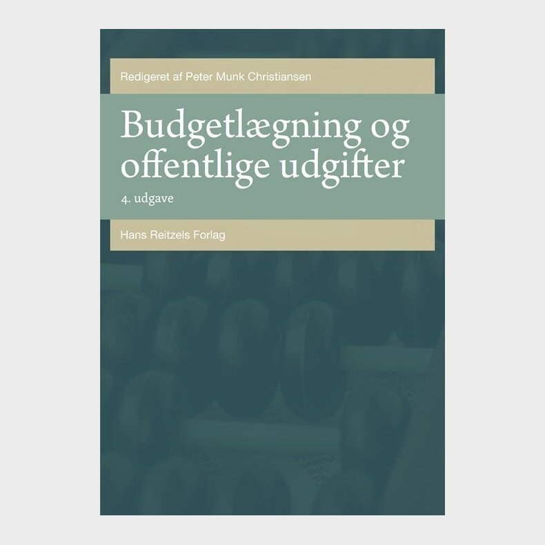 Budgetl�gning Og Offentlige Udgifter - Lotte Jensen - Bog