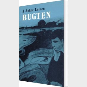 Bugten - J. Anker Larsen - Bog