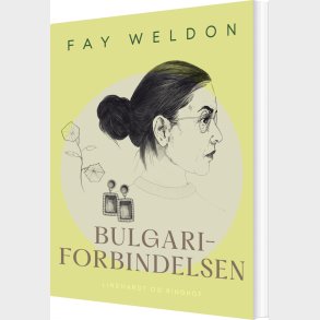 Bulgari-forbindelsen - Fay Weldon - Bog