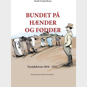 Bundet P� H�nder Og F�dder - Bodil Frederiksen - Bog