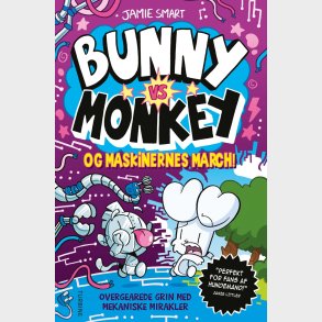 Bunny Vs Monkey Og Maskinernes March! - Jamie Smart - Bog