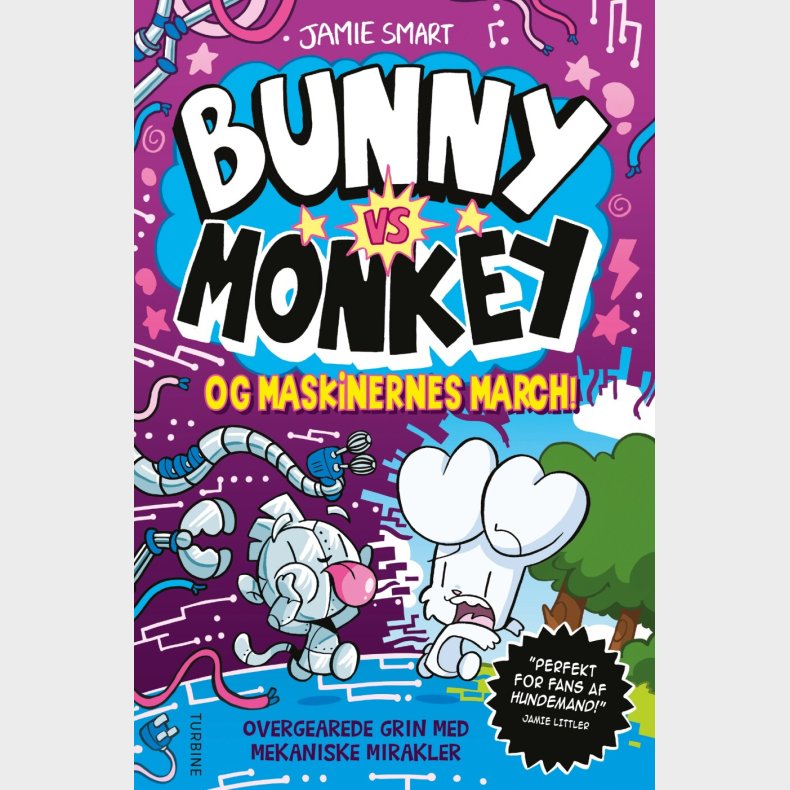 Bunny Vs Monkey Og Maskinernes March! - Jamie Smart - Bog