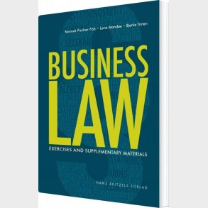 Business Law - Exercises And Supplementary Materials - Kennet Fischer F�h - Bog