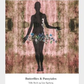 Butterflies & Pussytales - Nille Bech - Bog