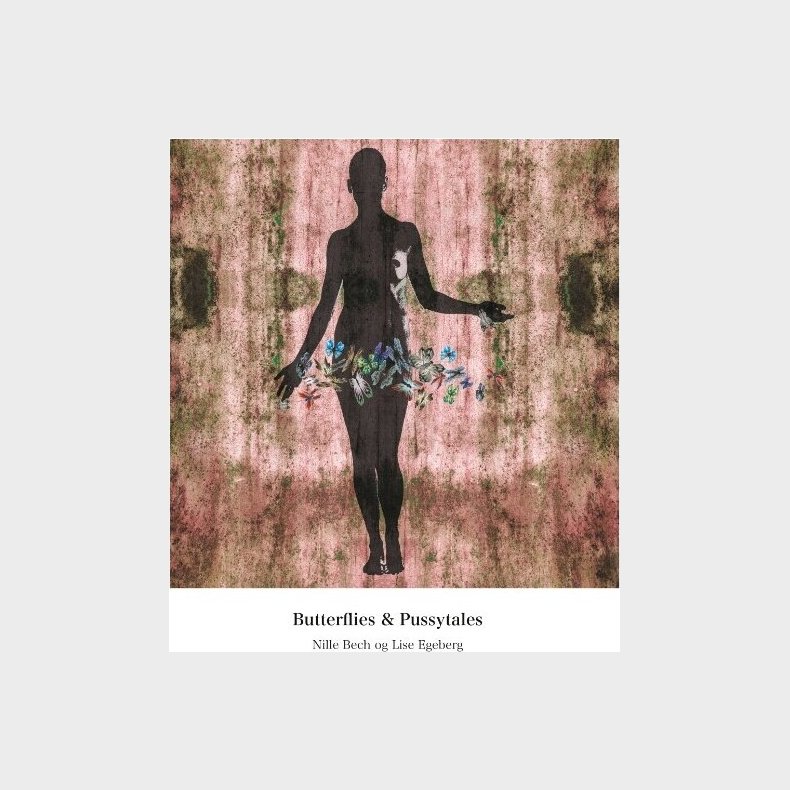 Butterflies & Pussytales - Nille Bech - Bog