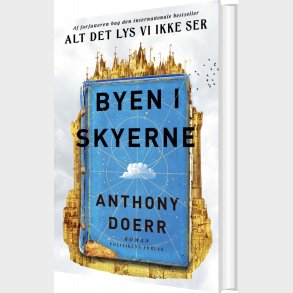 Byen I Skyerne - Anthony Doerr - Bog
