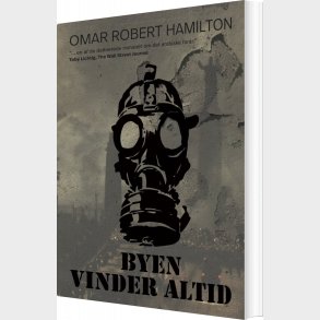 Byen Vinder Altid - Omar Robert Hamilton - Bog