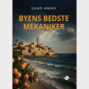 Byens Bedste Mekaniker - Suad Amiry - Bog