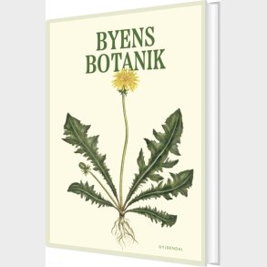Byens Botanik - Ingen Forfatter - Bog