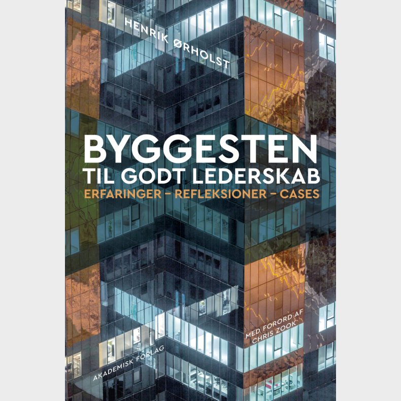 Byggesten Til Godt Lederskab - Henrik �rholst - Bog