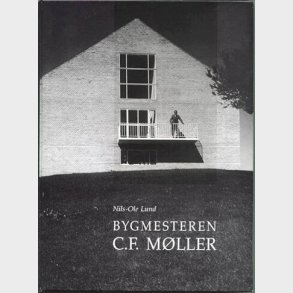 Bygmesteren C.f. M�ller - Nils-ole Lund - Bog