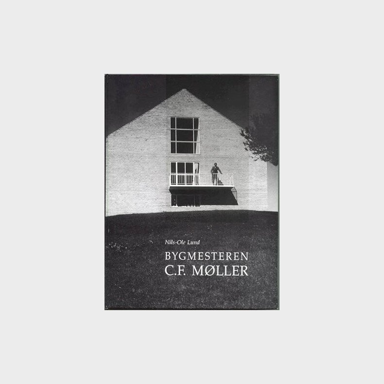 Bygmesteren C.f. M�ller - Nils-ole Lund - Bog