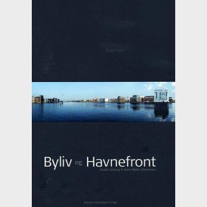 Byliv Og Havnefront - Nicolai Carlberg - Bog