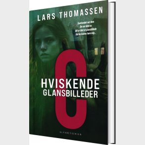 C - Hviskende Glansbilleder - Lars Thomassen - Bog