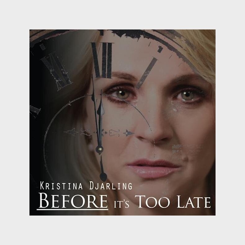 Kristina Djarling - Before Its Too Late - CD
