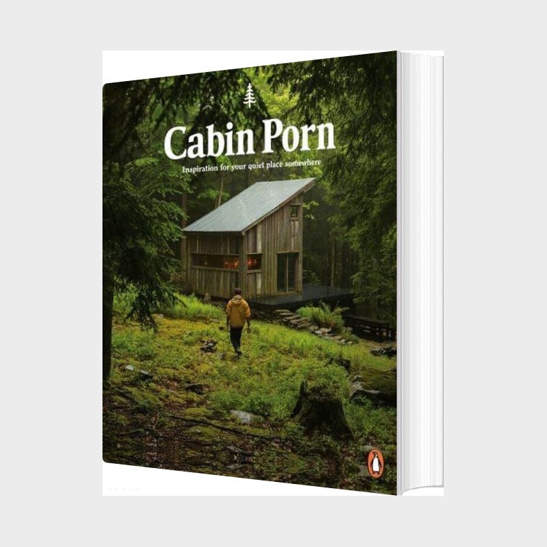 Cabin Porn: Inspiration For Your Quiet Place Somewhere - Zach Klein - English Book