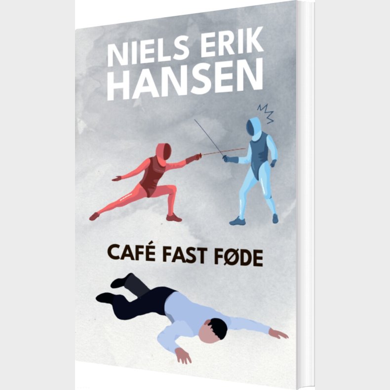 Caf� Fast F�de - Niels Erik Hansen - Bog