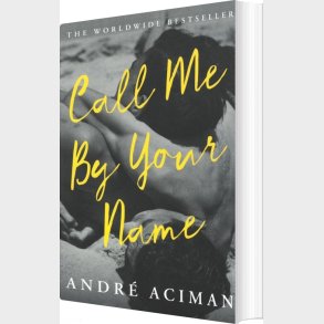 Call Me By Your Name - Film Tie-in - Andr� Aciman - English Book