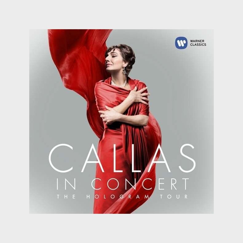Maria Callas - Callas In Concert � The Hologram Tour - CD