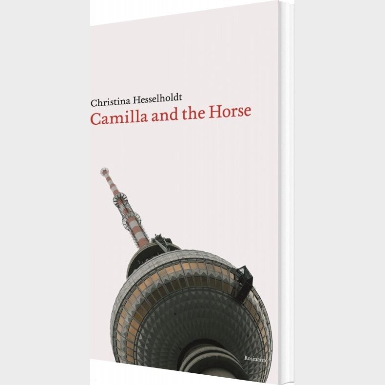 Camilla And The Horse - Christina Hesselholdt - Bog