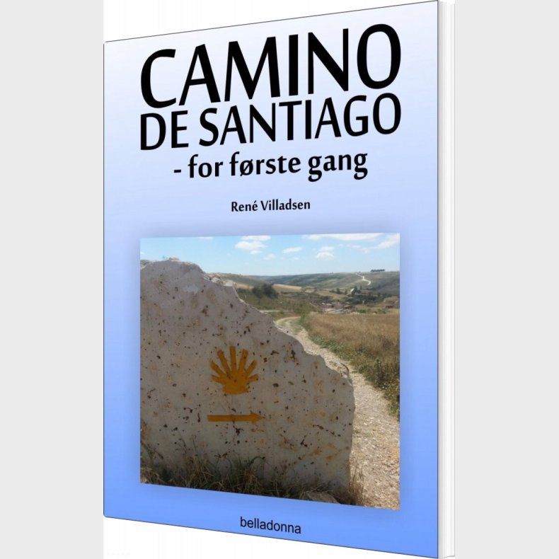 Camino De Santiago - For F�rste Gang - Ren� Villadsen - Bog