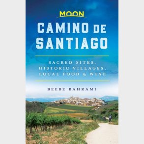 Camino De Santiago - Beebe Bahrami - English Book