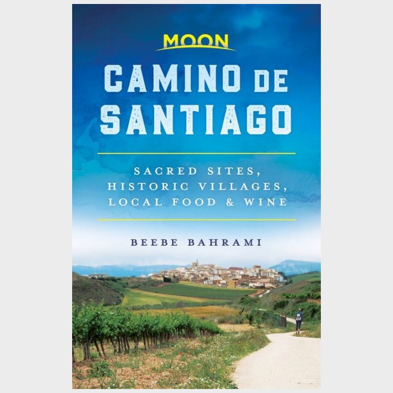 Camino De Santiago - Beebe Bahrami - English Book