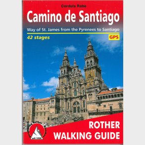 Camino De Santiago - Rother Walking Guide - Cordula Rabe - English Book