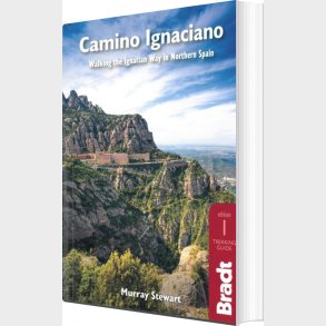 Bradt - Camino Ignaciano: Walking The Ignatian Way In Northern Spain - Murray Stewart - English Book