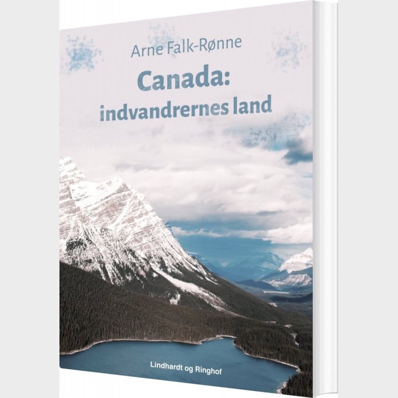 Canada: Indvandrernes Land - Arne Falk-r�nne - Bog