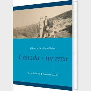 Canada - Tur Retur - Sven Ulsrod Madsen - Bog