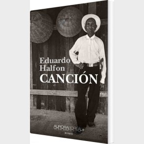 Canci�n - Eduardo Halfon - Bog