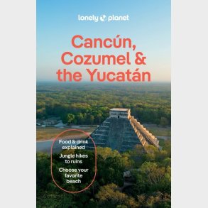 Cancun, Cozumel & The Yucatan - English book