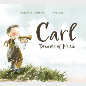 Carl Dreams Of Music - Anne Sofie Allermann - Bog