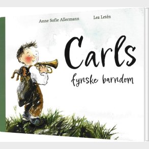 Carls Fynske Barndom - Anne Sofie Allermann - Bog