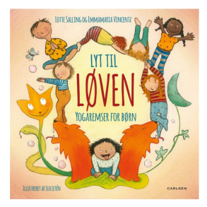 Forlaget Carlsen | Lyt til lven - Yogaremser for brn