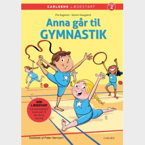 Carlsens Lsestart: Anna Gr Til Gymnastik - Sanne Haugaard - Bog