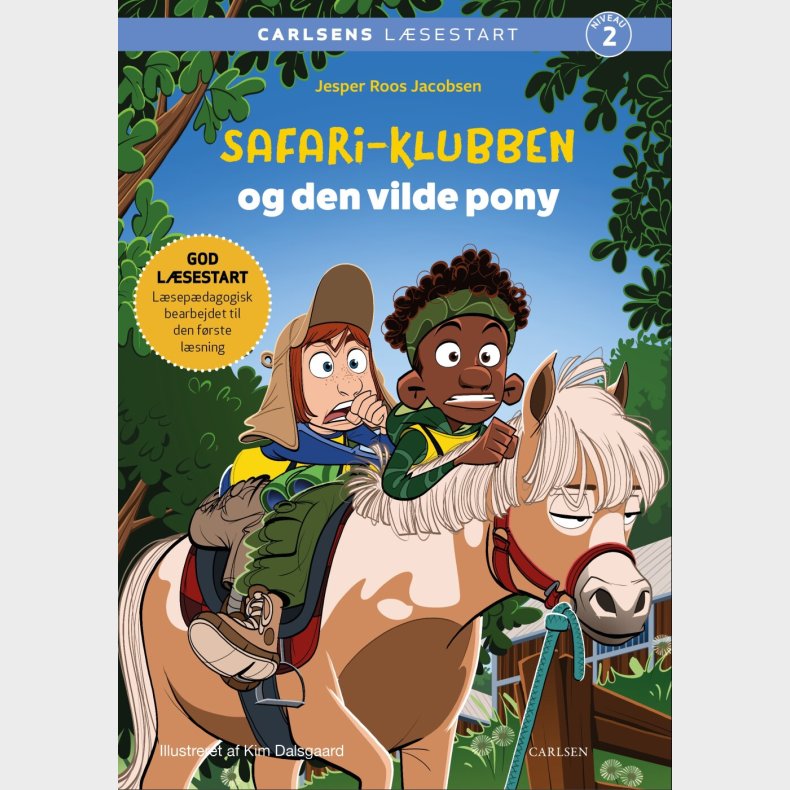 Carlsens L�sestart: Safari-klubben Og Den Vilde Pony - Jesper Roos Jacobsen - Bog