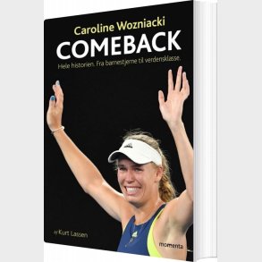 Comeback - Caroline Wozniacki Biografi - Kurt Lassen - Bog