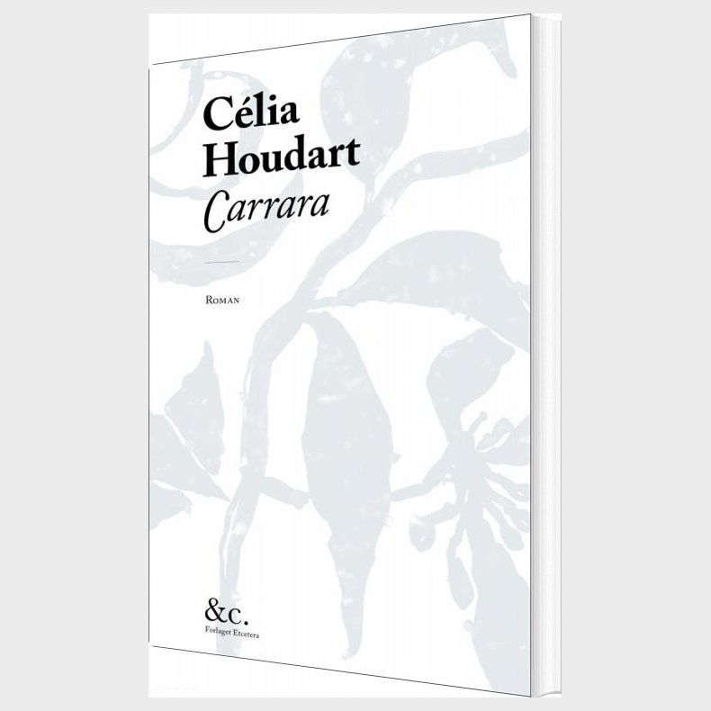 Carrara - C�lia Houdart - Bog